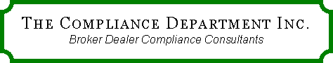 Plaque: The Compliance Department Inc.Broker Dealer Compliance Consultants